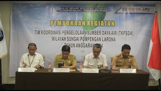 SIDANG TKPSDA WILAYAH SUNGAI POMPENGAN LARONA  11  12 JUNI 2024 [upl. by Chelsie]