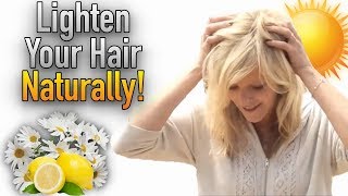 How to Lighten Your Hair Naturally Healthy Easy amp Cheap  Organic Hair Lightening  Morrocco Method [upl. by Hahn]