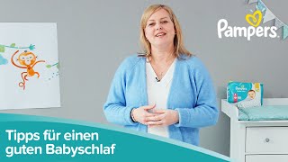 Tipps für einen guten Babyschlaf vom PampersSchlafcoach  Pampers Experten Service [upl. by Eicram]