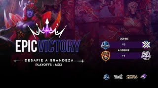 🔴EPIC VICTORY  EDIÇÃO 2°  PLAYOFFS  DIA 2 [upl. by Choong]