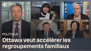 Réunifications familiales  Ottawa va dépasser les cibles fixées par Québec  Mordus de politique [upl. by Sanjay]