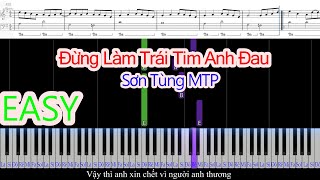 ĐỪNG LÀM TRÁI TIM ANH ĐAU  SƠN TÙNG MTP  Piano For Beginner [upl. by Tadich]