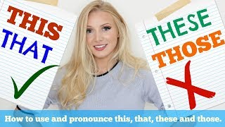 THIS THESE THAT THOSE  How to USE and PRONOUNCE in British English [upl. by Silvio]