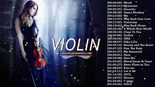 Top 50 Violin Covers of Popular Songs 2023  Best Instrumental Violin Covers Songs All Time [upl. by Burck207]