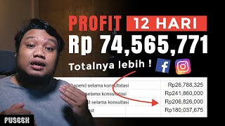 Profit Rp 74565771 Dalam 12 Hari Dari Hasil Iklan Facebook Ads  BredelDigitalMarketing [upl. by Llemor]