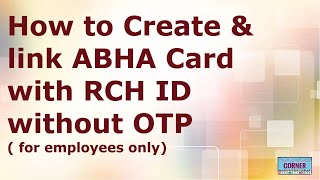 How to Create and Link ABHA card with RCH ID without OTP [upl. by Savina]