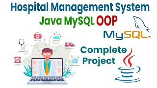 Complete Java MySQL Hospital Management System OOP Tutorial [upl. by Nairred]