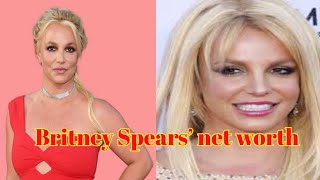 Britney Spears’ net worth [upl. by Klepac]