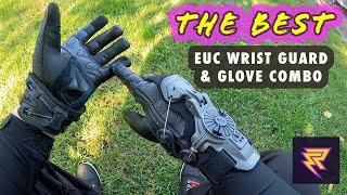 The Absolute Best EUC Wrist Guards amp Gloves Combo Ive Ever Used [upl. by Anastasio]