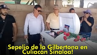 Sepelio de la Gilbertona en Culiacán Sinaloa [upl. by Adnorat]