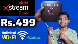 Airtel Xstream Fiber After 1 Year  Rs499 Unlimited WiFi Internet 40mbps 🛜  Full Details  Hindi [upl. by Grenville]