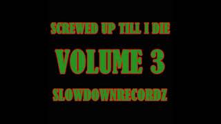 SLOWTAPE SLOWDOWNRECORDZ VOLUME 3 RIP DJ SCREW [upl. by Amairam]