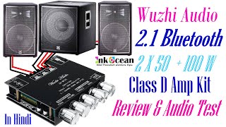 WuzhiAudio 21 Class D Amp with Bluetooth 200 Watt RMS Review and Audio Test [upl. by Ydaj]