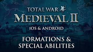 Total War MEDIEVAL II Mobile Formations amp Special Abilities [upl. by Unity]