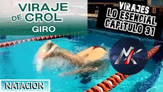 🏊 VIRAJE de CROL GIRO ↪ Capítulo 31 VIRAJES ♒ Lo Esencial [upl. by Ehgit415]