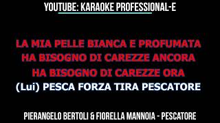 Pierangelo Bertoli amp Fiorella Mannoia  Pescatore BASE KARAOKE BELLISSIMA [upl. by Katharine]