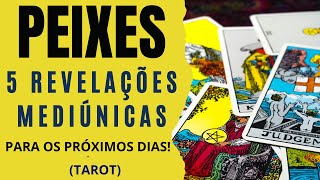 PEIXES5 REVELAÇÕES MEDIÚNICAS PARA OS PRÓXIMOS DIAS [upl. by Lemmor]