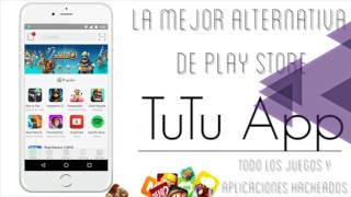 TuTu App La Mejor Aplicación Para Descargar Juegos Y Aplicaciones Hackeados 2017 SEPTIEMBRE [upl. by Gennie]