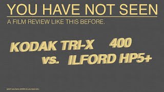 a serious film review  ilford hp5 vs kodak tx400 [upl. by Sabu]