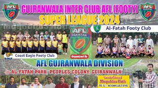 AFL Match Bitween Coast Eagle footy club vs Al Fatah Footy club gujranwala venue alfatah ground [upl. by Ecylahs490]