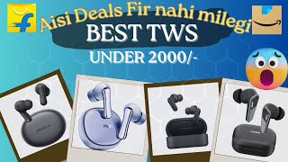 Best TWS Earphones 2000 me😳sabse Sasta 1099 ka hai  Abhi video dekho 😱 [upl. by Thisbee]