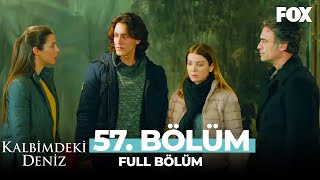 Kalbimdeki Deniz 57 Bölüm [upl. by Oicirbaf794]