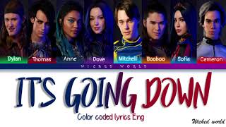 ITS GOING DOWN LYRICS  DESCENDANTS CREW FROM DISNEYS DESCENDANTS 02 [upl. by Cesare]