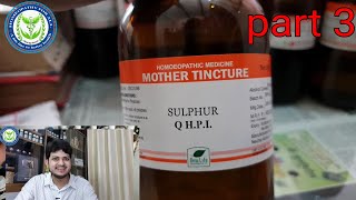 Useful Homeopathic Mother Tincture in My clinic  Part 3  sulphur  Urtica UrensCollinsonia [upl. by Shelden170]