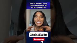 Joseline Hernandez Jumps Amber Rose amp Clowns Her For Getting Whooped JoselineHernandez part 4 [upl. by Che276]