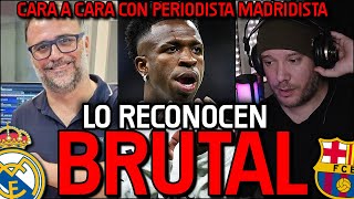 🤣💥 EL REAL MADRID QUIERE ECHAR A VINICIUS CARA A CARA CON PERIODISTA MADRIDISTA QUE LO RECONOCE [upl. by Sairacaz346]