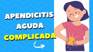 DOLOR ABDOMINAL POR APENDICITIS AGUDA COMPLICADA 🚑 URGENCIA QUIRÚRGICA 🚑NIÑA DE 10 AÑOS [upl. by Bohlin]