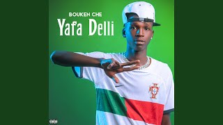 Yafa delli  Bouken Che [upl. by Wyck]