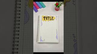 TITLE  🥵  Easy front page design for notes and journals shorts ytshorts journal [upl. by Lanny]