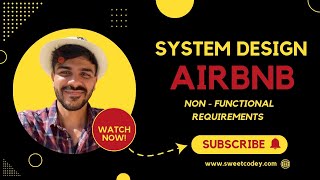 System Design Airbnb  NonFunctional Requirements  Part2 [upl. by Namurt]