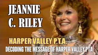 Decoding the Message of Harper Valley PTA by Jeannie C Riley [upl. by Eedissac308]