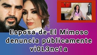 El Mimoso es denunciado por su esposa 😱😰 [upl. by Venu720]