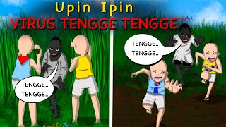 UPIN IPIN DAN BOCAH TENGGE TENGGE❓ [upl. by Baryram]