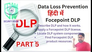 Data loss prevention DLP Symantec Forcepoint Tutorials  Part 5  in Hindi [upl. by Antonie87]