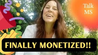 Multiple Sclerosis Monetized On YouTube 🙌🧡💰 [upl. by Lien]