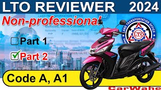 PART 2 of 2 LTO Exam Reviewer 2024 ENGLISH  Code A A1 MOTORCYCLE Nonprofessional  CarWahe [upl. by Adnih744]