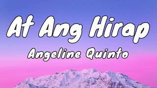 At Ang Hirap  Angeline Quinto Lyrics [upl. by Auqenat]