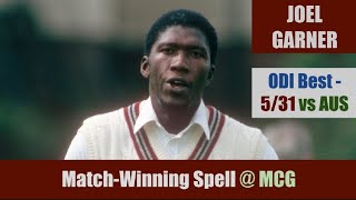 JOEL GARNER  ODI Best 531 MCG  AUSTRALIA vs WEST INDIES  Benson amp Hedges World Series Cup 1984 [upl. by Otaner]