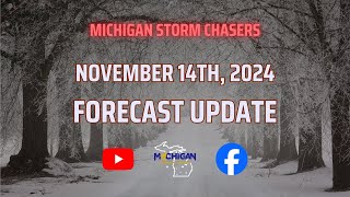 Forecast Update  November 14th 2024 [upl. by Alleuol]