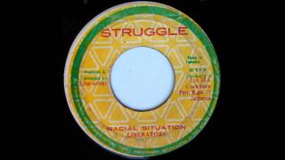 7 Liberators  Racial Situation amp Dub [upl. by Matland]