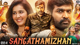 Sangathamizhan Full Movie Hindi Dubbed  Vijay Sethupathi  Raashii Khanna  Soori  Review amp Facts [upl. by Lindi]