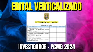 INVESTIGADOR  PCMG 2024  Edital Verticalizado [upl. by Candy424]