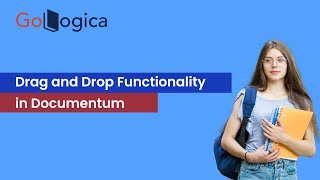 How to use Drag and Drop Functionality in Documentum  GoLogica [upl. by Mikkanen72]