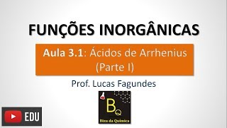 Ácidos Nomenclatura e Fórmula dos Hidrácidos e Oxiácidos  Aula 31  Prof Lucas Fagundes [upl. by Yle]