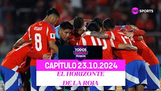 Todos Somos Técnicos  El destino de la Roja  Capítulo 23 de octubre 2024 [upl. by Mair]