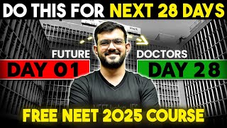 Free NEET 2025 Course  Do this for Next 28 days  NEET 2025 Full Study Plan neet2025 [upl. by Daniala]